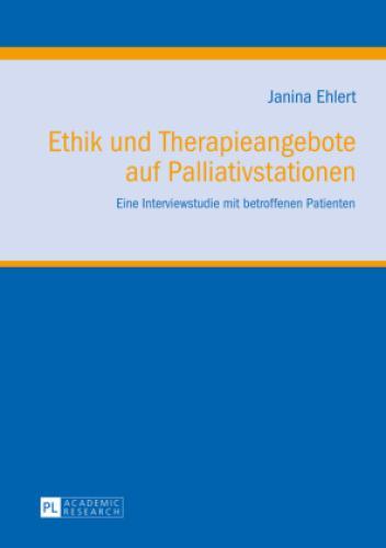 Ethik Und Therapieangebote Auf Palliativstationen Eine Interviewstudie