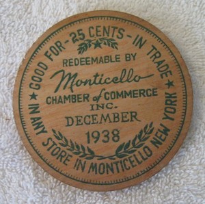 Vtg 1938 MONTICELLO, NY Wooden Nickel Token 25-Cent Lg 3”~Sullivan Co. Catskills