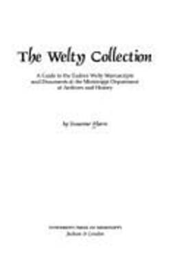 Welty Collection by Suzanne Marrs: Used