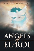Rebecca Scaglione | Angels Of El Roi | Taschenbuch | Englisch (2024) | iUniverse