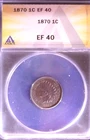 1870 INDIAN HEAD CENT 1C , ANACS EF40