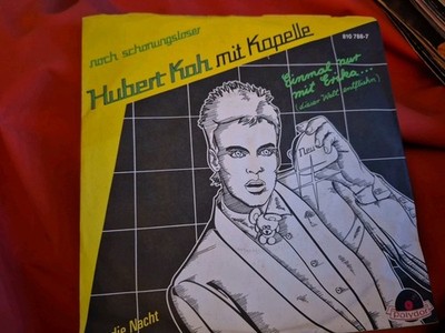 Hubert Kah - Einmal nur mit Erika  7'' Vinyl