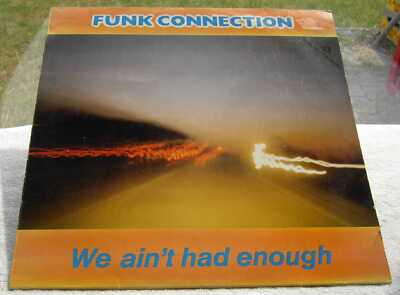 We Ain´t Had Enough-Funk Connection-Vinyl-LP-1983