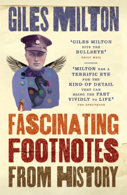 Fascinating Footnotes From History - Image 2