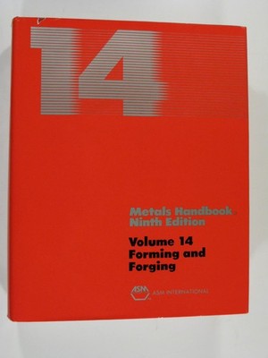 ASM Metals Handbook, Vol. 14: Forming and Forging (#06360G)