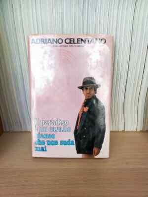 Adriano Celentano - Das Paradies ist ein weißes Pferd, das nie schwitzt