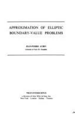 Approximation of Elliptic Boundary-Value Problems Hardcover Jean-