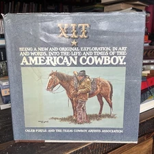 SIGNED XIT: Being a New and Original Exploration  Art and Words Texas Cowboy