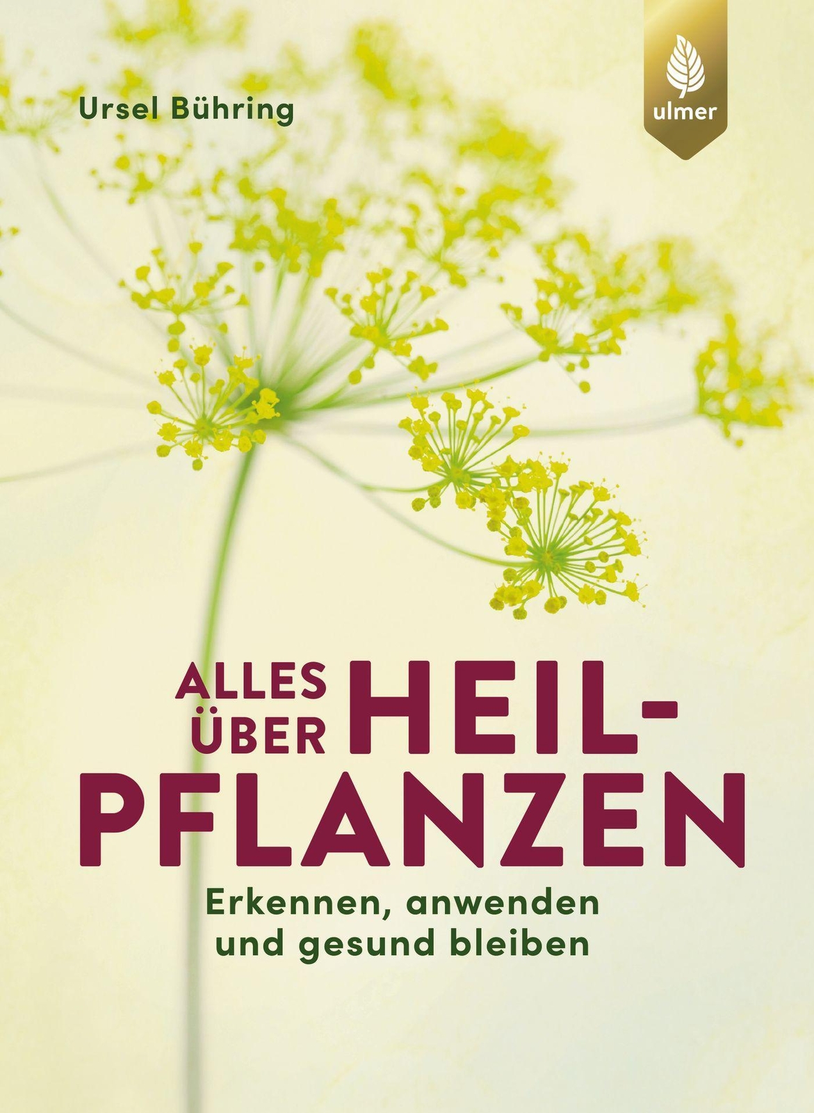 Thumbnail - Alles Über Heilpflanzen Ursel Bühring