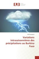 JoëL Zoungrana | Variations IntrasaisonnièRes Des PréCipitations Au Burkina Faso