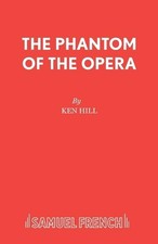 The Phantom of the Opera by Ken Hill (English) Paperback Book