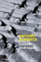 Antonio SkáRmeta | Desnudo En El Tejado | Taschenbuch | Spanisch (2003)