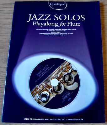 GUEST SPOT JAZZ SOLOS PLAYALONG FOR FLUTE SHEET MUSIC BOOK +CD (2004)