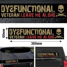 Dysfunctional Veteran Vinyl Car Sticker, Military Veteran Sticker