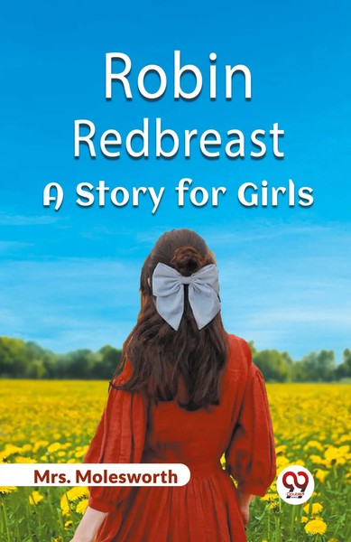 Robin Redbreast A Story For Girls Molesworth Taschenbuch Englisch 2024-image