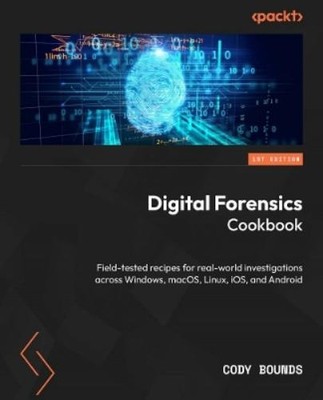 Cody Bounds Digital Forensics Cookbook (Taschenbuch)