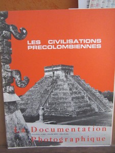 Détails Sur La Documentation Photographiqueles Civilisations Precolombiennes N5 323 Mars -