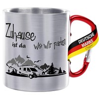 Edelstahltasse Mit Karabiner - Zuhause Ist Da Wo Wir Parken