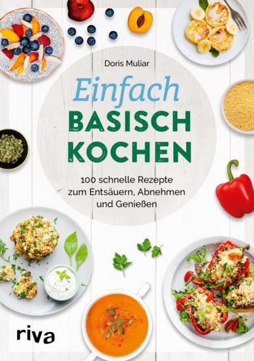 Riva Einfach Basisch Kochen, Ratgeber Von Doris Muliar - Bild 2