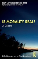 Is Morality Real? | A Debate | Matt Lutz (U. A.) | Taschenbuch | Englisch | 2023