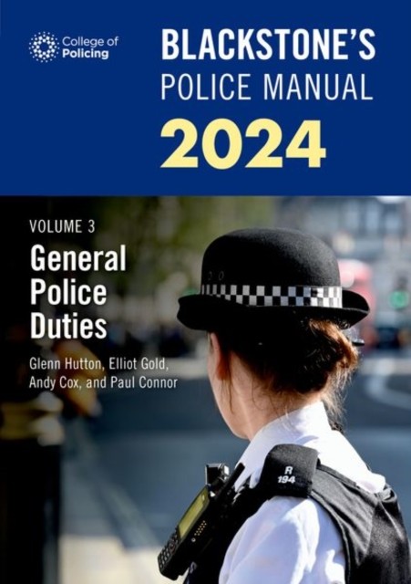 Blackstone's Police Manuals Volume 3: General Police Duties 2024 - Image 3