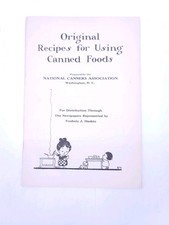 Vintage National Canners Association Recipes for Using Canned Food Booklet 1922