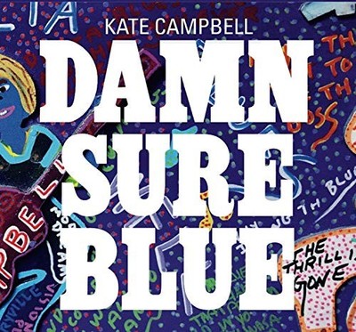 Kate Campbell - Damn Sure Blue - CD - G3z
