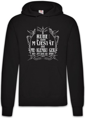Seine Majestät Der Mecklenburger Herren Hoodie Rostock Schwerin Ossi Mecklenburg