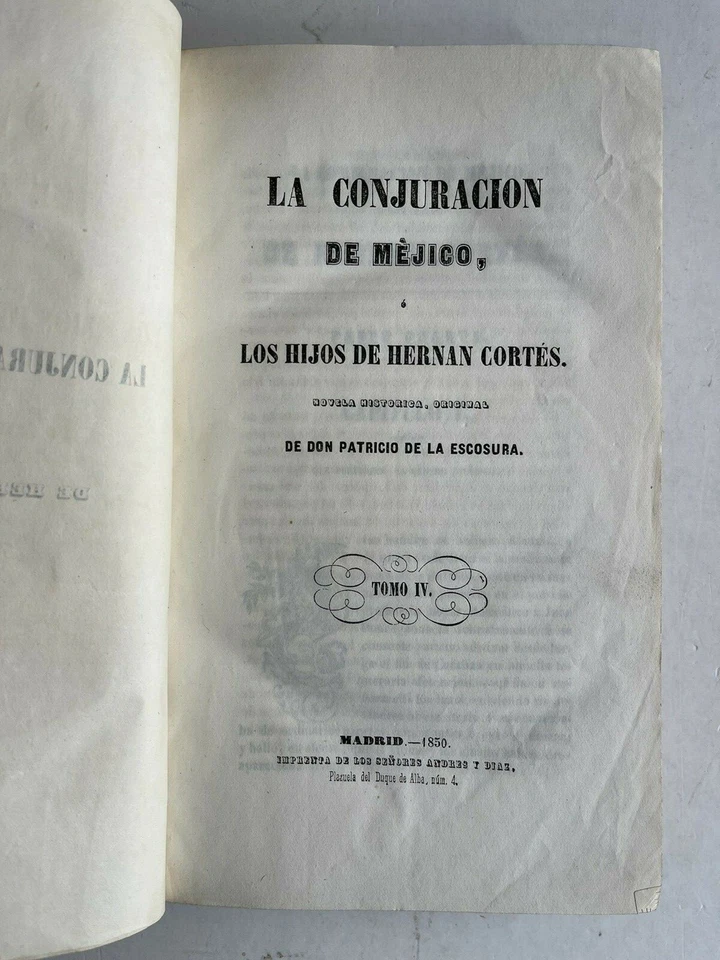 Don Patricio de la Escosura La Conjuracion de Mejico los hijos de Hernan Cortes - Bild 1 von 1