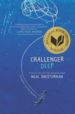 Challenger Deep - hardcover, Neal Shusterman, 0061134112