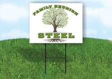 STEEL FAMILY REUNION GR TREE 18 in x24 in Yard Sign Road Sign with Stand