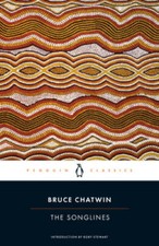 The Songlines (Penguin Classics) - Paperback By Chatwin, Bruce - GOOD