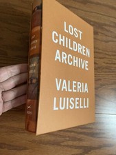 Product Image: Lost Children Archive SIGNED Valeria Luiselli 1st/1st  edition