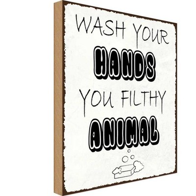 Holzschild 30x20 cm wash your hands filthy animal Warnschild Hinweisschild Deko 