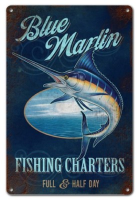 Blue Marlins Fishing Charters Reproduction Metal Sign- 12x18 Man Cave Wall Decor