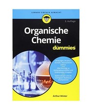 Organische Chemie für Dummies, Arthur Winter