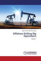 Engr. Amosu Cyril Olumuyiwa | Offshore Drilling Rig Operations | Taschenbuch