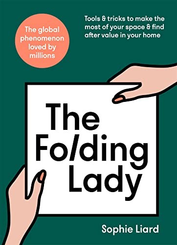 The Folding Lady: Tools & tricks to make the most by Sophie Liard (HB 2022) - Image 11