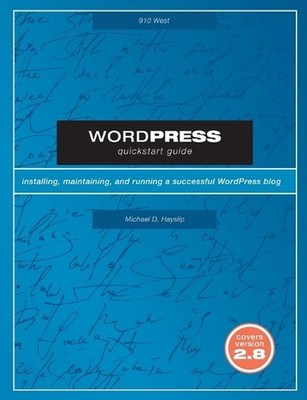 WordPress Quickstart Guide by Michael Hayslip (English) Paperback Book