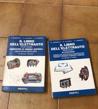 INGEGNERIA IL LIBRO DELL'ELETTRAUTO HOEPLI V.2 GENERATORI-V.4 ACCESSORI