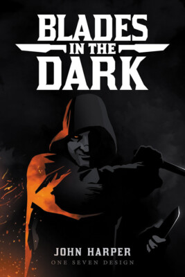 Blades in the Dark Role playing Game RPG by Evil Hat Productions EHP0030 (HC)
