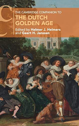 The Cambridge Companion to the Dutch Golden Age (Cambridge (New)