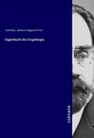 Johann August Ernst Koehler | Sagenbuch Des Erzgebirges | Taschenbuch | Deutsch