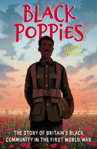 Black Poppies: The Story of Britain's Black Community in the ... - 9780750999632