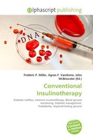 Conventional Insulinotherapy Frederic P. Miller