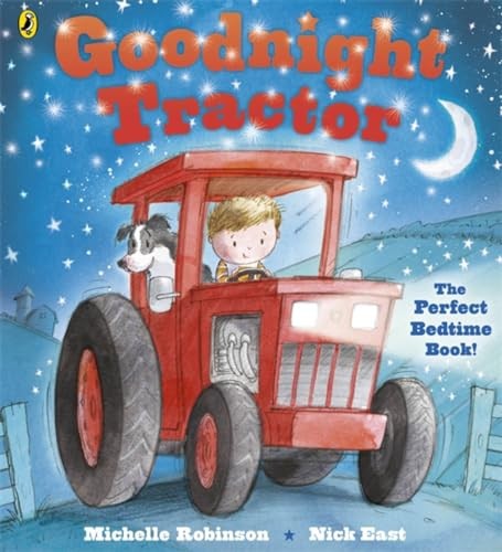 Goodnight Tractor by Michelle Robinson, Nick East - - Image 5