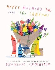 Happy Mother's Day from the Crayons, Daywalt, Drew