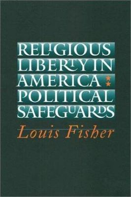 #ad Religious Liberty in America : Political Safeguards Paperback by Fisher Lou... $41.98