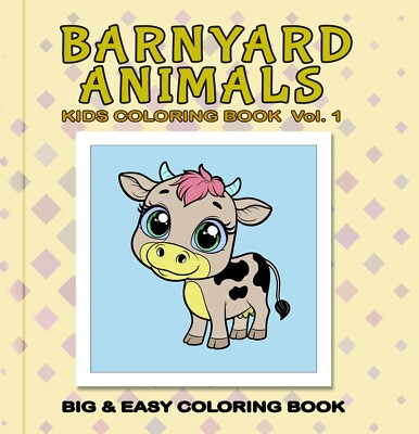 NEW Barnyard Animals Coloring Book Vol 1: Cows, Horses, Ducks, Pigs, Owls, Sheep