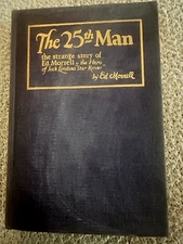 1924 1st Ed., The 25th Man, Ed Morrell (Signed), Inscribed to Mayor of Trenton